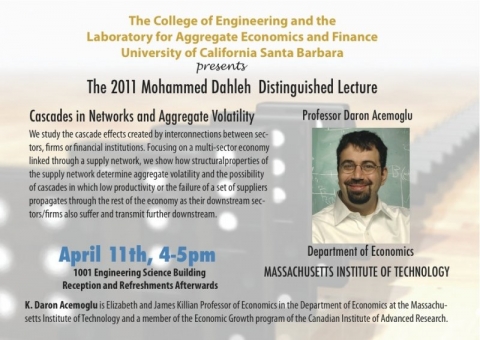  2011 Mohammed Dahleh Distinguished Lecture - Cascades in Networks and Aggregate Volatility - Prof. Daron Acemoglu